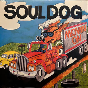 SOUL DOG | MOVIN ON