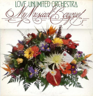 LOVE UNLIMITED ORCHESTRA | MY MUSICAL BOUQUET - MARK ON COVER