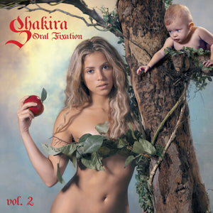 SHAKIRA | ORAL FIXATION VOL. 2