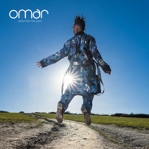 OMAR | BRIGHTER THE DAYS