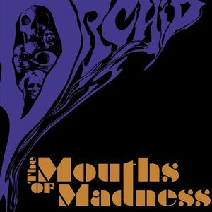 ORCHID | MOUTHS OF MADNESS