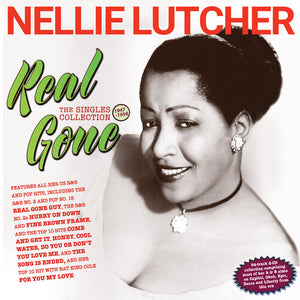 NELLIE LUTCHER | REAL GONE: THE SINGLES COLLECTION 1947-56