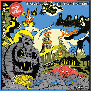 KING GIZZARD AND THE LIZARD WIZARD | LIVE AROUND THE GLOBE: PART V