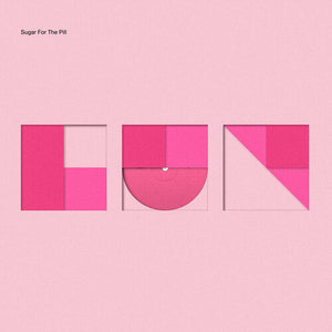 SUGAR FOR THE PILL | LUV