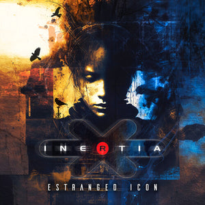 INERTIA | ESTRANGED ICON