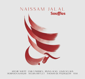 NAISSAM JALAL | SOUFFLES
