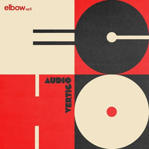 ELBOW | AUDIO VERTIGO ECHO ELBOW EP5 12" VINYL