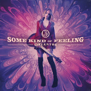 ORIANTHI | SOME KIND OF FEELONG (DIGI)