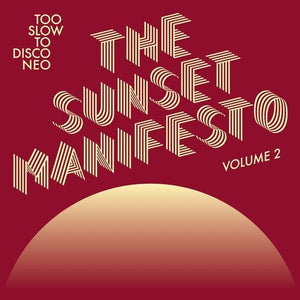 VARIOUS ARTISTS | SUNSET MANIFESTO VOLUME 2 / VARIOUS