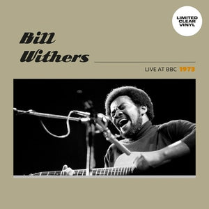 BILL WITHERS | LIVE AT BBC 1973