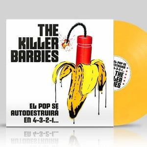THE KILLER BARBIES | EL POP SE AUTODESTRUIRA EN 4-3-2-1