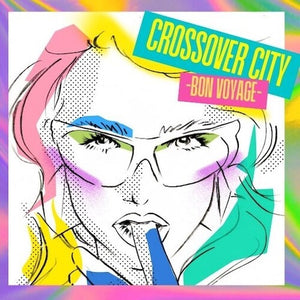 VARIOUS ARTISTS | CROSSOVER CITY BON VOYAGE / VARIOUS