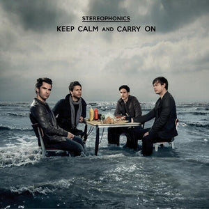 STEREOPHONICS | KEEP CALM & CARRY ON