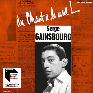 SERGE GAINSBOURG | DU CHANT A LA UNE