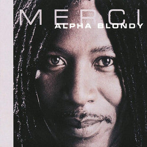 ALPHA BLONDY | MERCI