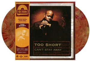 TOO $HORT^TOO SHORT | CAN'T STAY AWAY