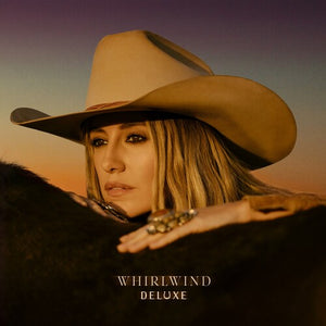 LAINEY WILSON | WHIRLWIND DELUXE (5 NEW SONGS) (SOFTPACK)