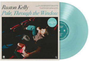 RUSTON KELLY | PALE THROUGH THE WINDOW (LIGHT BLUE EDITION) (VINYL)