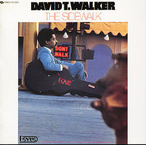 DAVID T WALKER | SIDEWALK