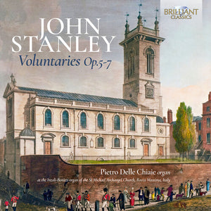 PIETRO DELLE CHIAIE | STANLEY: VOLUNTARIES OP. 5 6 & 7