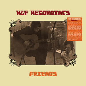 H&F RECORDINGS | FRIENDS