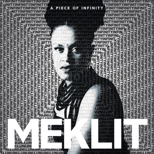 MEKLIT | PIECE OF INFINITY