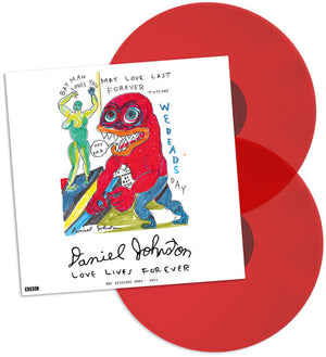 DANIEL JOHNSTON | LOVE LIVES FOREVER - BBC SESSIONS 2003-2011