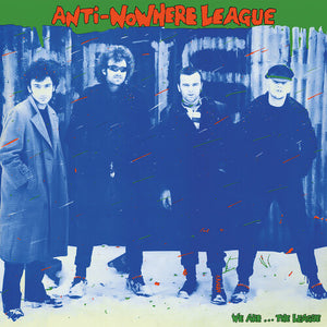THE ANTI-NOWHERE LEAGUE | WE ARE THE LEAGUE