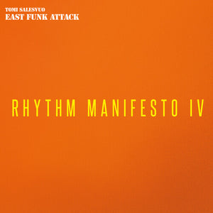 EAST FUNK ATTACK | RHYTHM MANIFESTO IV