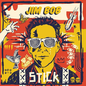 JIM BOB | STICK
