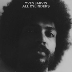 YVES JARVIS | ALL CYLINDERS