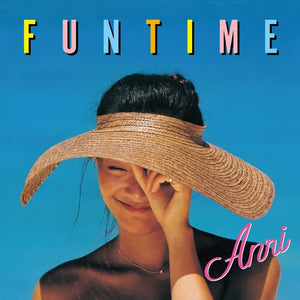 ANRI | FUN TIME