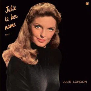JULIE LONDON | JULIE IS HER NAME VOL 2