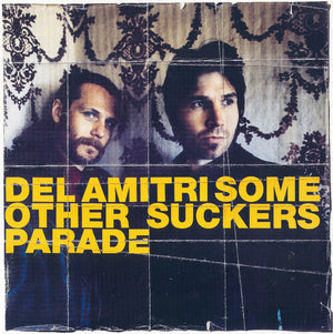 DEL AMITRI | SOME OTHER SUCKER'S PARADE