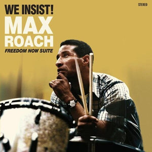 MAX ROACH | WE INSIST / FREEDOM NOW SUITE
