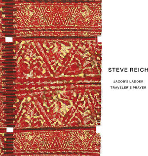 STEVE REICH | JACOB'S LADDER / TRAVELER'S PRAYER (SOFTPACK)