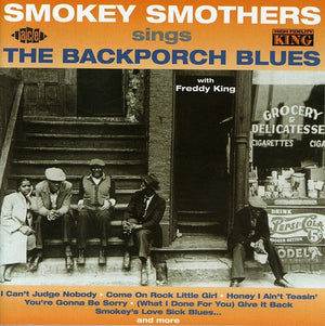 OTIS SMOKEY SMOTHERS^SMOKEY SMOTHERS | BLACKPORCH BLUES