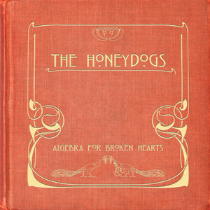 HONEYDOGS | ALGEBRA FOR BROKEN HEARTS (SOFTPACK)