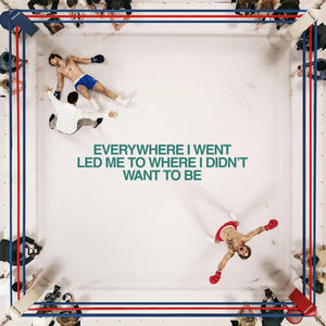 TOM GRENNAN | EVERYWHERE I WENT LED ME TO WHERE I DIDN'T WANT TO
