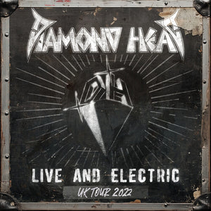 DIAMOND HEAD | LIVE & ELECTRIC