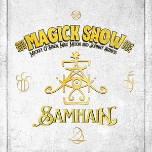 MAGICK SHOW | SAMHAIN