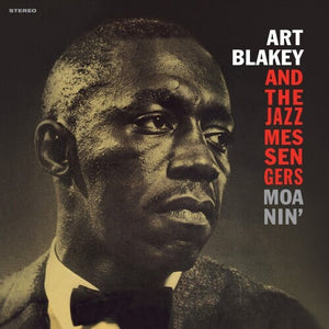 ART BLAKEY AND THE JAZZ MESSENGERS | MOANIN