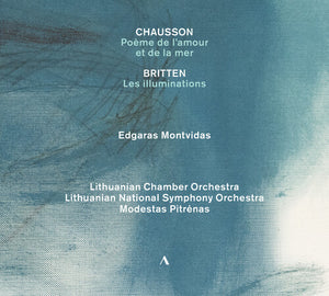 EDGARAS MONTVIDAS^LITHUANIAN NATIONAL SYMPHONY ORCHESTRA^LITHUANIAN CHAMBER ORCHESTRA | CHAUSSONBRITTEN &SAINT-SAENS