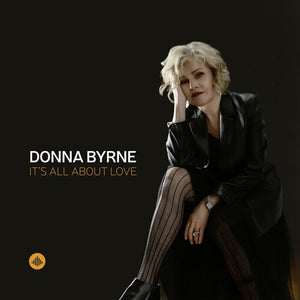 DONNA BYRNE^MARSHALL WOOD^TIM RAY^LES HARRIS JR. | IT'S ALL ABOUT LOVE