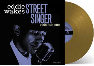 EDDIE WAKES | STREET SINGER VOLUME 1