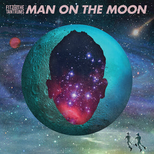 FITZ AND THE TANTRUMS | MAN ON THE MOON