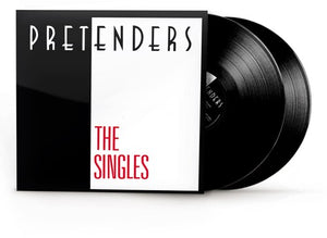 PRETENDERS | SINGLES (2018 - 2025 REMASTERED 2LP EDITION) (VINYL)