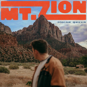 JOSIAH QUEEN | MT. ZION