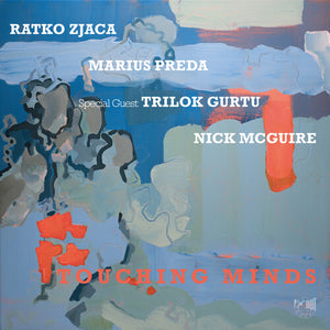 RATKO ZJACA | TOUCHING MINDS