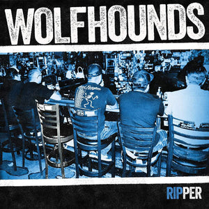 THE WOLFHOUNDS | RIPPER